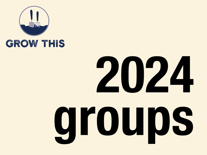 Grow This logo and text "2024 groups"