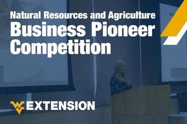 WVU Extension Business Pioneer Competition.