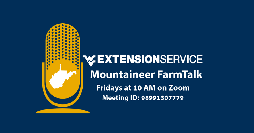 Mountaineer FarmTalk Fridays at 10 AM