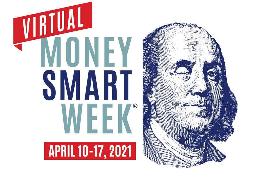 Virtual Money Smart Week April 10-17, 2021
